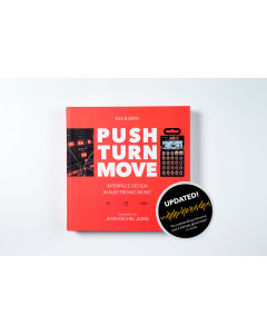 PUSH TURN MOVE - The book by Kim Bjørn  - 2021 uudistettu painos (bjooks)